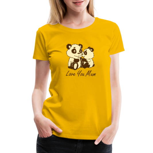 Women’s Premium T-Shirt-Love You Mum-Panda - sun yellow