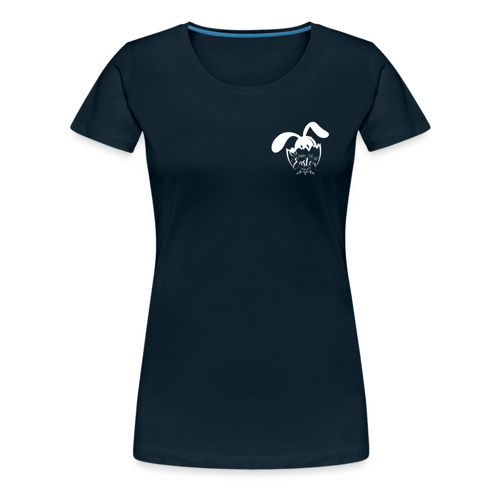 Women’s Premium T-Shirt-Happy Easter! - deep navy