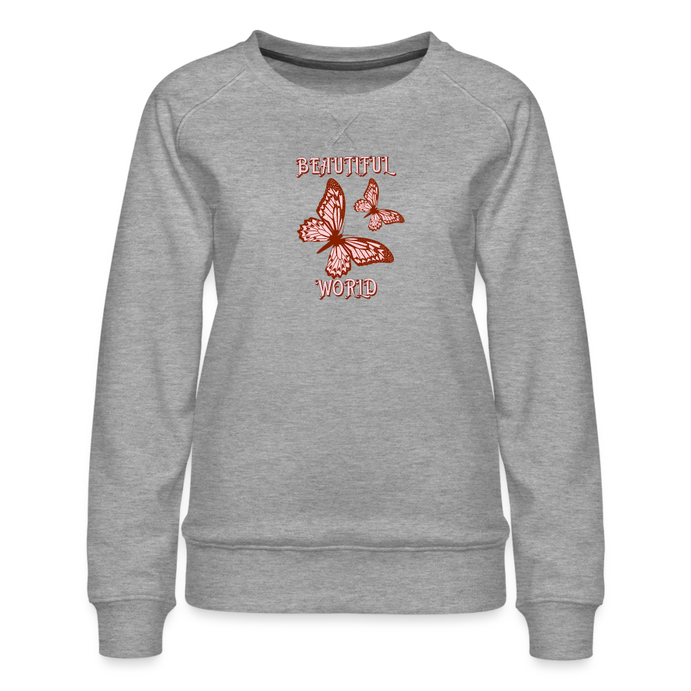 Women’s Premium Sweatshirt-Beautiful world-Butterflies - heather grey